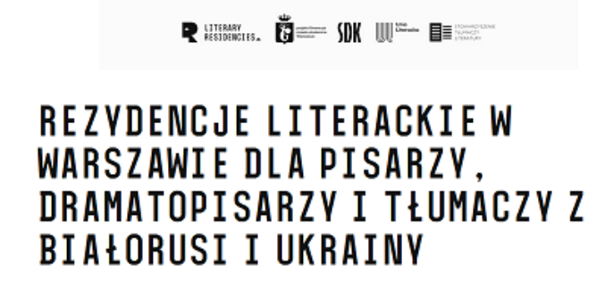 Rezydencje literackie w Warszawie dla pisarzy, dramatopisarzy i tłumaczy z Białorusi i Ukrainy