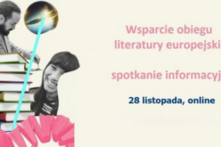 Wsparcie obiegu literatury europejskiej 2025 – zaproszenie na spotkanie informacyjne