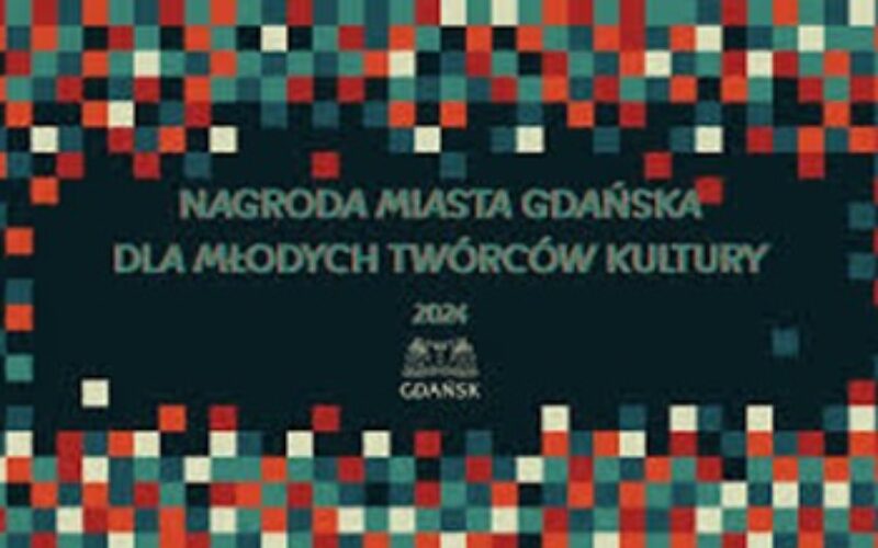 Przyznano Nagrody Miasta Gdańska dla Młodych Twórców w Dziedzinie Kultury