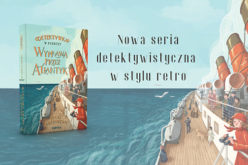 Zagadka detektywistyczna retro i ekscytująca przygoda na pełnym morzu!