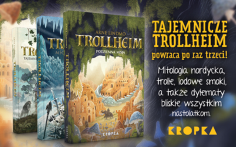 Trzeci tom serii Trollheim dla młodych fanów trolli i mitologii nordyckiej!