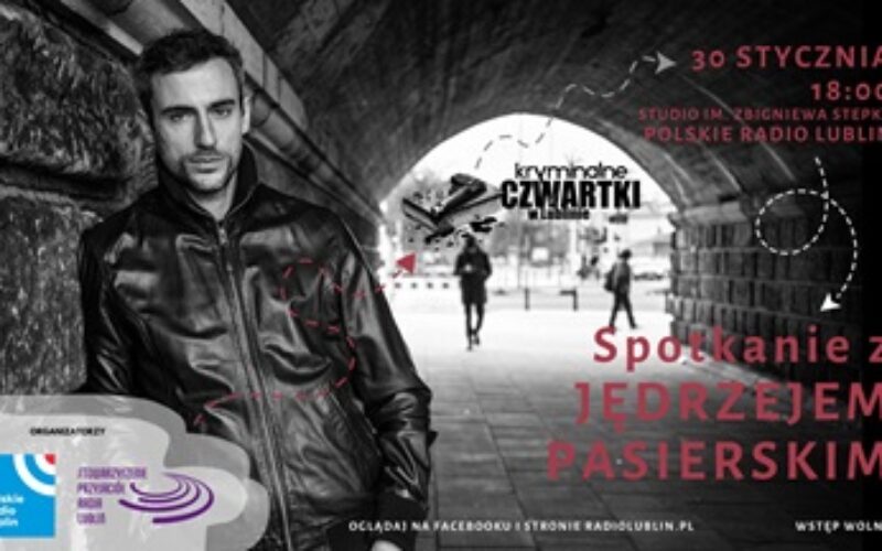Kryminalne czwartki w radio Lublin wracają
