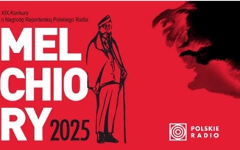 Nagrody reporterskie Polskiego Radia “Melchiory” 2025 przyznane
