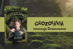 Dreszczowce – świetna literacka rozrywka dla całej rodziny