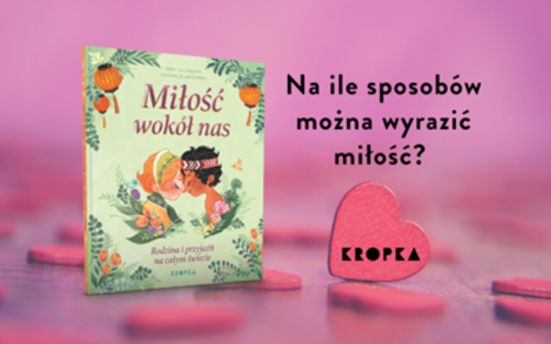 Wyrusz z nami w niezwykłą podróż po świecie uczuć w różnych kulturach i zakątkach świata!