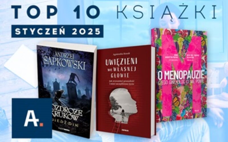 TOP 10 książek w Ateneum – styczeń 2025