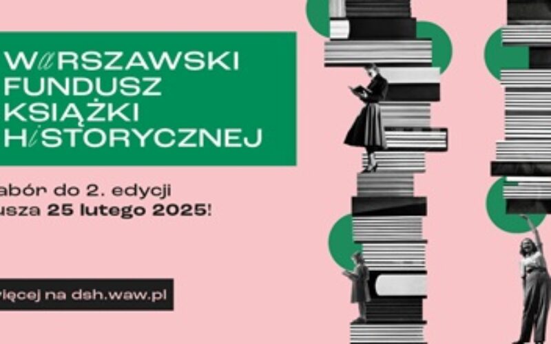 Warszawski Fundusz Książki Historycznej – trwa nabór do drugiej edycji programu