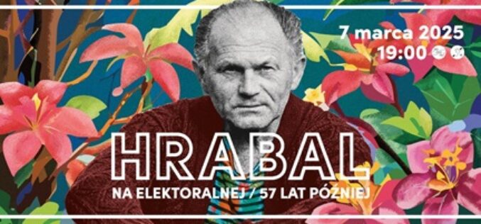 Hrabal na Elektoralnej, 57 lat później – wieczór literacki