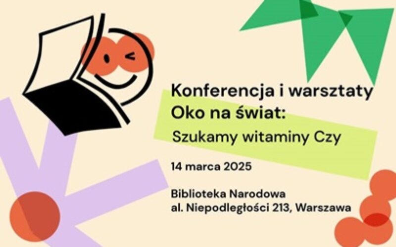Konferencja OKO NA ŚWIAT: szukamy witaminy Czy