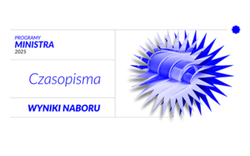 Wyniki naboru do programu „Czasopisma” 2025