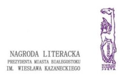 Poznaliśmy laureatów Literackiej im. Wiesława Kazaneckiego