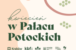Kwiecień w Pałacu Potockich