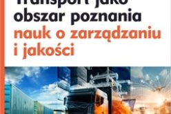 Transport jako obszar poznania nauk o zarządzaniu i jakości
