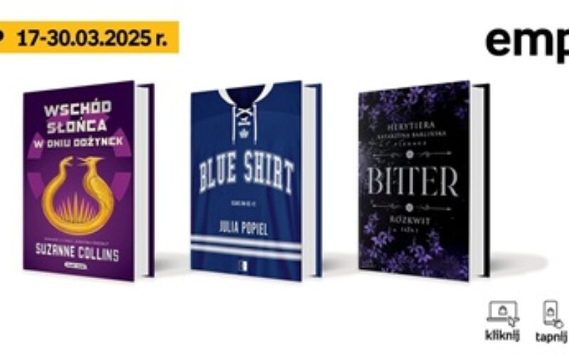 Książkowe listy bestsellerów w Empiku za okres od 17 do 30 marca