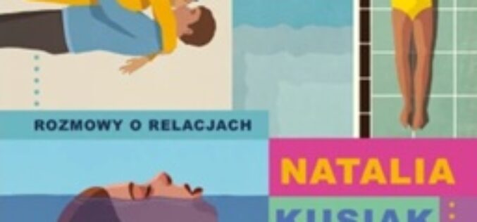 Natalia Kusiak, Pierwsza randka. Rozmowy o relacjach