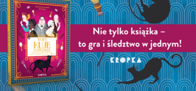 Nowa detektywistyczna opowieść dla dzieci 8+ w klimacie retro i noir!