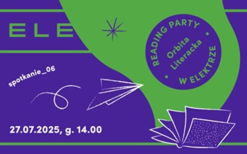 Orbita Literacka Reading Party w Elektrze