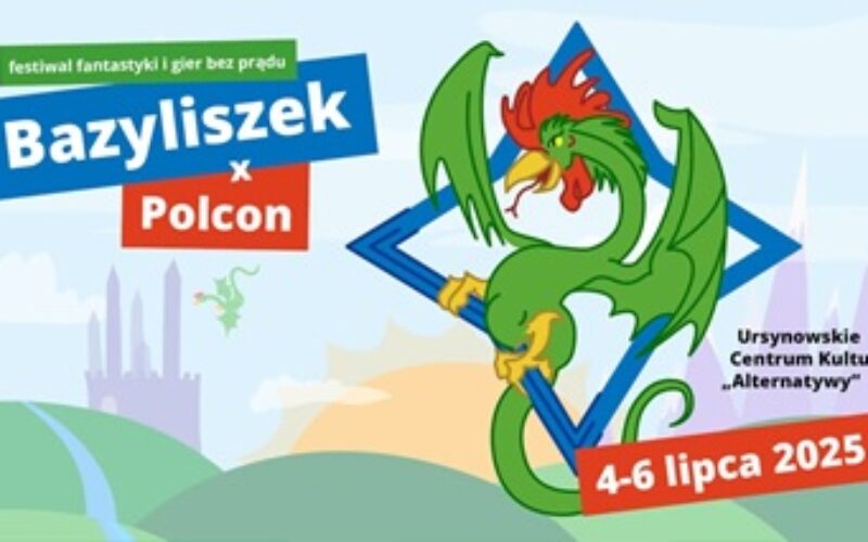 Bazyliszek x Polcon już w ten weekend