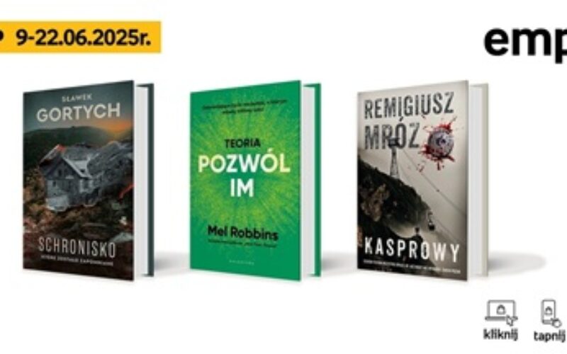 Książkowe listy bestsellerów w Empiku za okres od 9 do 22 czerwca