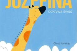 Józefina odkrywa świat