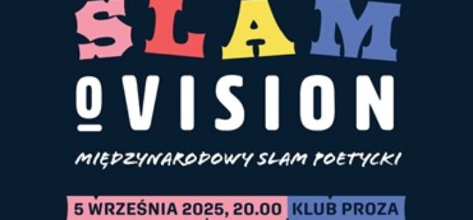 Slamovision. Międzynarodowy Slam Poetycki 2025