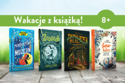 Wakacyjne książki, które rozbudzą wyobraźnię dzieci 8+!