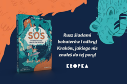 „SOS. Stowarzyszenie Obrońców Smoków” to książka przygoda!