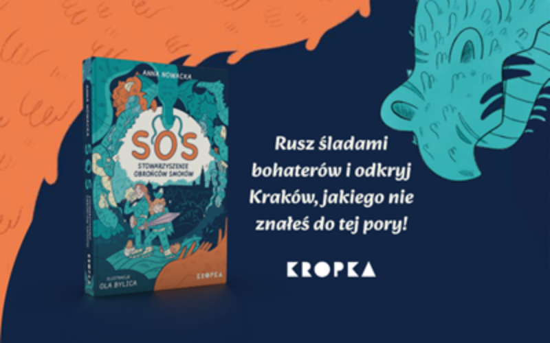 „SOS. Stowarzyszenie Obrońców Smoków” to książka przygoda!