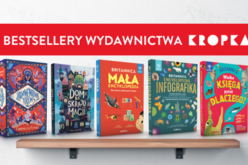 Bestsellerowe hity Kropki – co najchętniej czytają dzieci i rodzice?