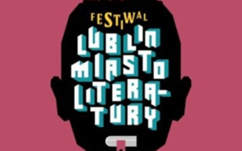Festiwal Lublin Miasto Literatury 2025