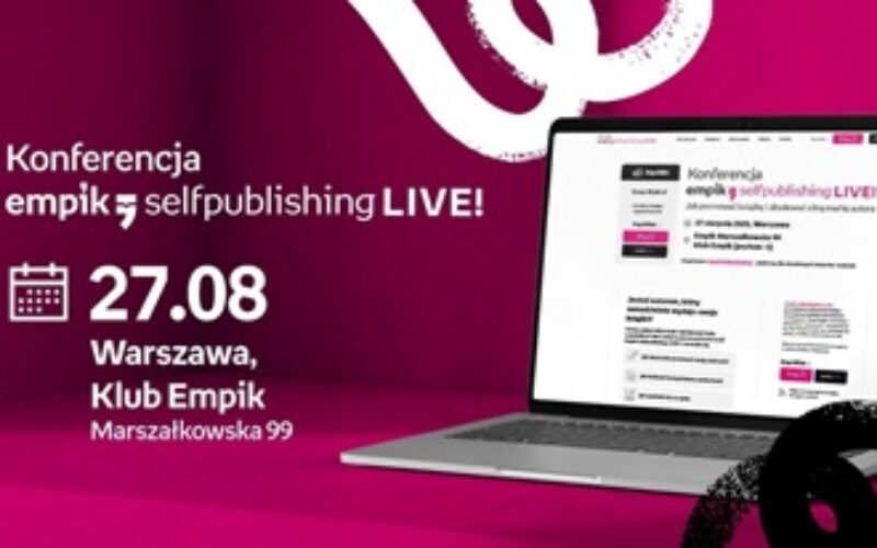 Grupa Empik organizuje pierwszą konferencję skierowaną do selfpublisherów