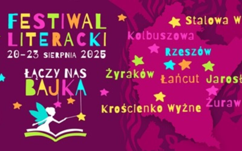 Festiwal Literacki „Łączy nas bajka” 2025