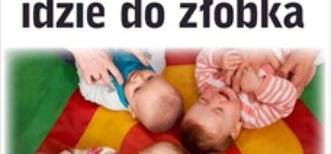 Moje dziecko idzie do żłobka