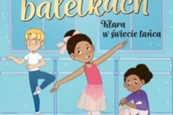 Przyjaciele w baletkach. Klara w świecie tańca