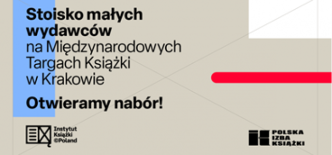 Nabór zgłoszeń na stoisko małych wydawców na Międzynarodowych Targach Książki w Krakowie
