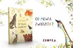Co mówią zwierzęta? – przyrodnicza opowieść z polskiego podwórka