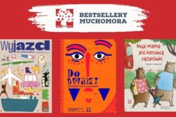 Bestsellery wydawnictwa MUCHOMOR