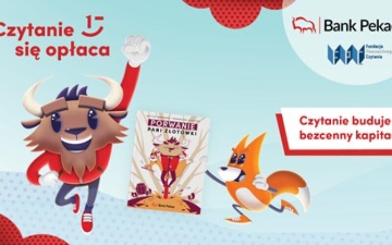 Czytanie się opłaca – nowa akcja Fundacji Powszechnego Czytania i Banku Pekao S.A.
