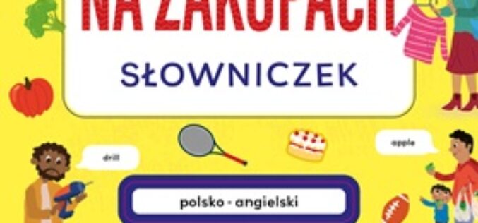 Na zakupach. Słowniczek polsko-angielski. Książka z wysuwankami