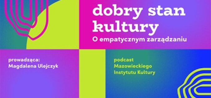 Nowy sezon podcastu Dobry Stan Kultury