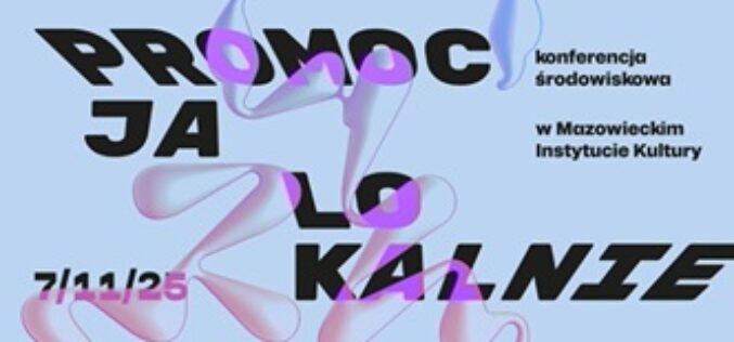 Konferencja PROMOCJA LOKALNIE – 7 listopada