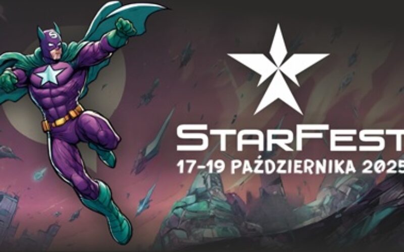 Fantastyczny Festiwal Wyobraźni StarFest 2025
