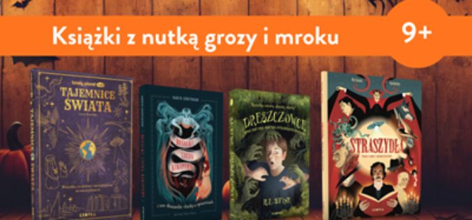 Książki z dreszczykiem od wydawnictwa Kropka – dla odważnych czytelników!
