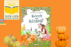 „Którędy na Różaną?” Magdaleny Kiełbowicz na Złotej Liście Fundacji “ABCXXI – Cała Polska czyta dzieciom”