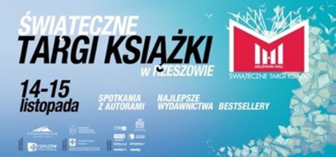 Dzisiaj startują Świąteczne Targi Książki w Rzeszowie