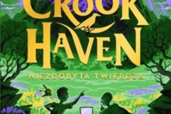 Akademia Crookhaven. Tom IV. Niezdobyta twierdza