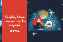Książki, które nauczą dziecko empatii.