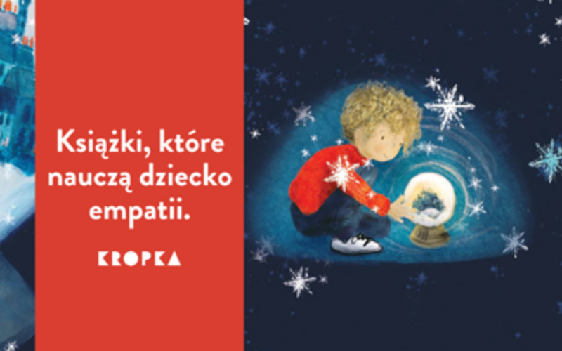 Książki, które nauczą dziecko empatii.