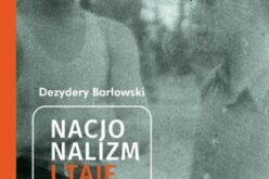 Nacjonalizm i tajemnica. O męskościach w prozie Romana Dmowskiego