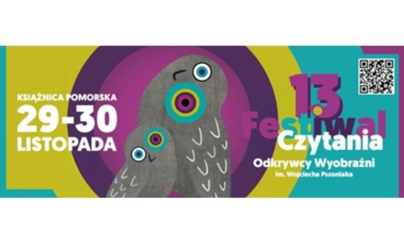 Trwa Festiwal Czytania im. Wojciecha Pszoniaka “Odkrywcy Wyobraźni”